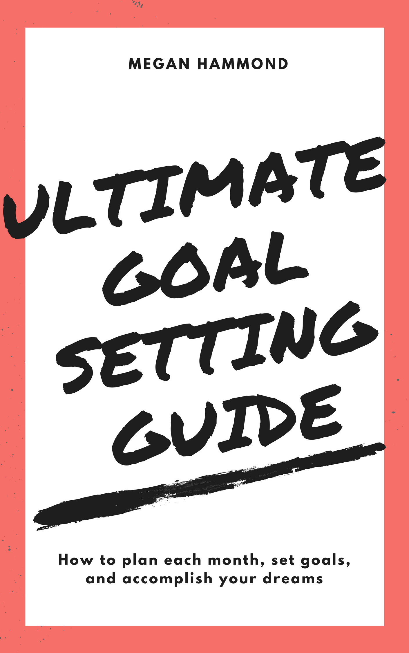 Ultimate Goal Setting Guide Wheel Life Blog 9712